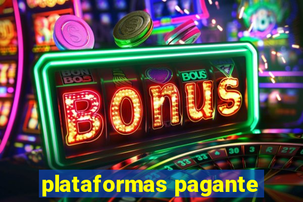 plataformas pagante